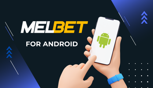 Melbet for Android